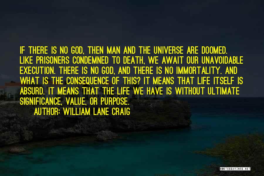 God Without Religion Quotes By William Lane Craig