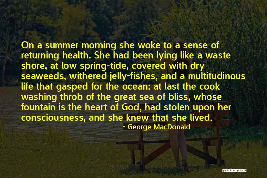 God Woke Me Up Quotes By George MacDonald