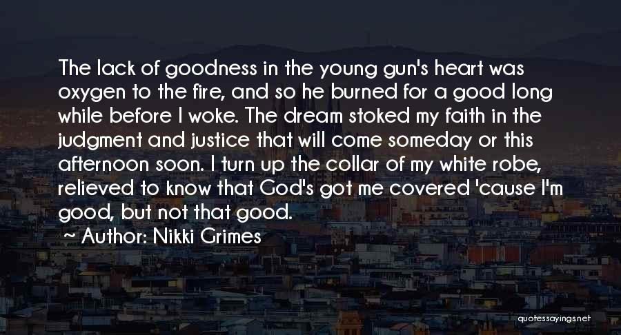God Woke Me Up Quotes By Nikki Grimes