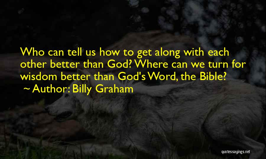 God Word Of Wisdom Quotes By Billy Graham