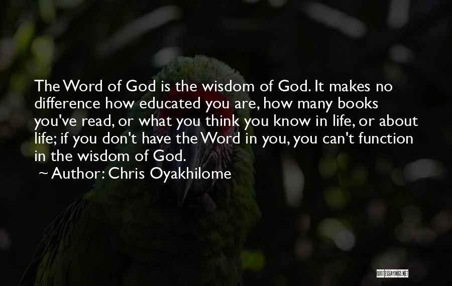 God Word Of Wisdom Quotes By Chris Oyakhilome