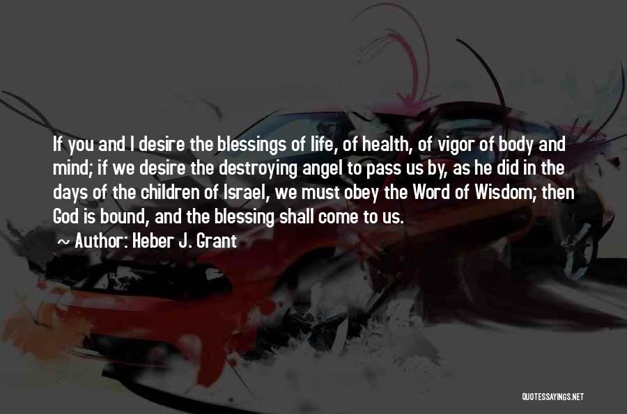 God Word Of Wisdom Quotes By Heber J. Grant