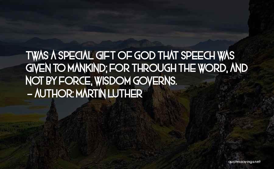 God Word Of Wisdom Quotes By Martin Luther