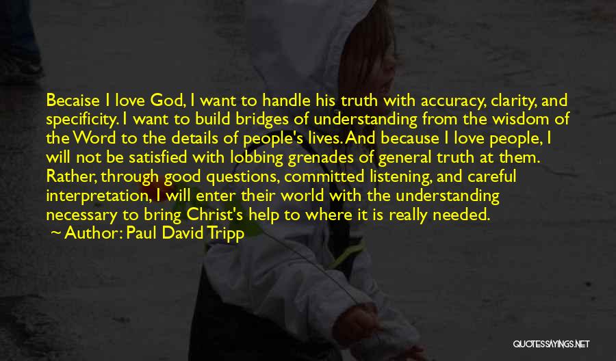 God Word Of Wisdom Quotes By Paul David Tripp