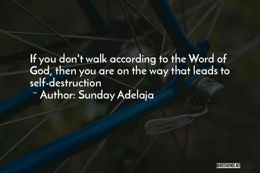 God Word Of Wisdom Quotes By Sunday Adelaja