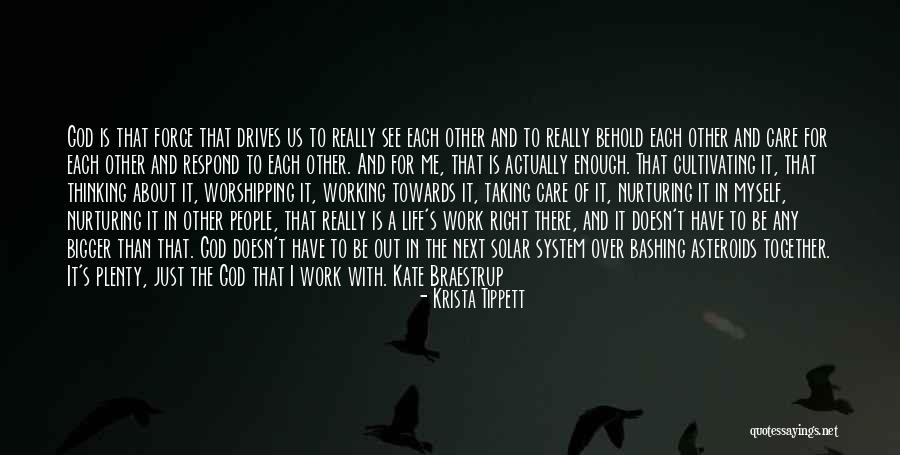 God Working It Out Quotes By Krista Tippett