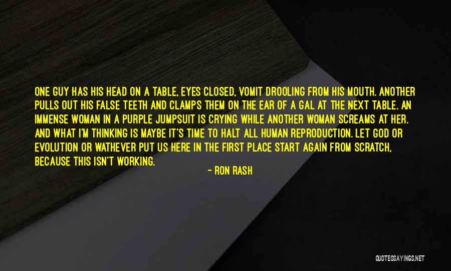 God Working It Out Quotes By Ron Rash