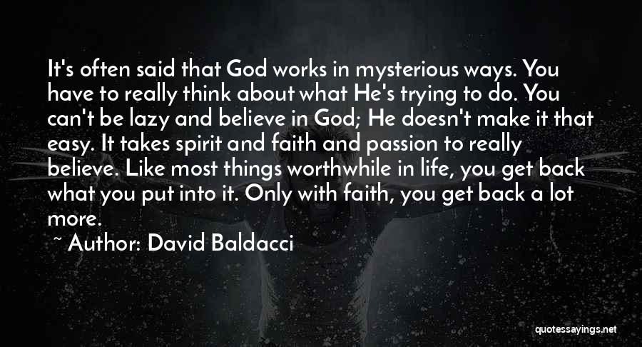 God Works Mysterious Ways Quotes By David Baldacci