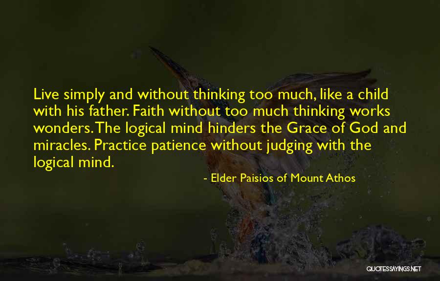 God Works Wonders Quotes By Elder Paisios Of Mount Athos God Works Wonders Quotes By Elder Paisios Of Mount Athos