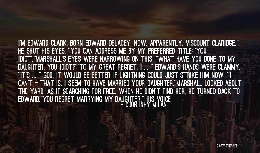 God Would Lightning Quotes By Courtney Milan God Would Lightning Quotes By Courtney Milan