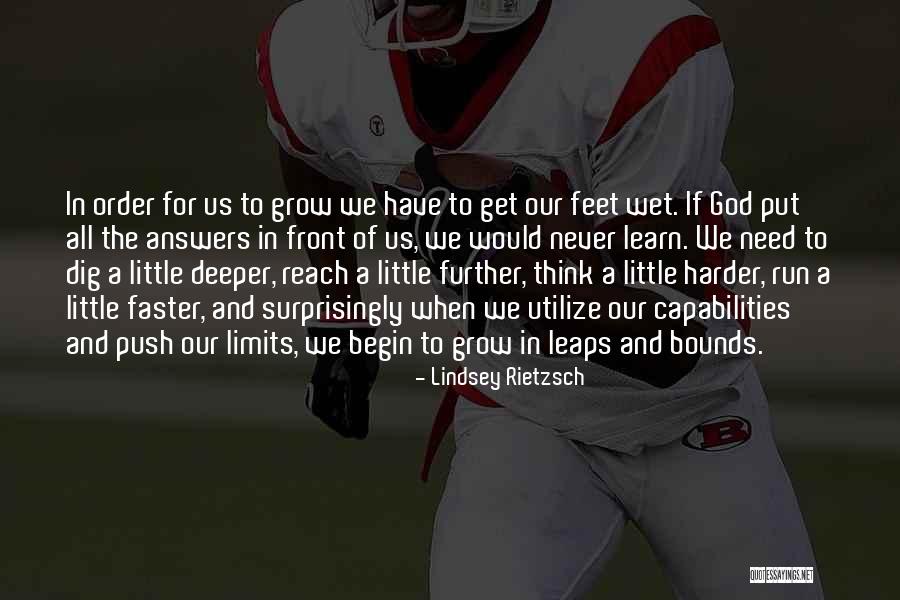 God Would Never Put Quotes By Lindsey Rietzsch God Would Never Put Quotes By Lindsey Rietzsch
