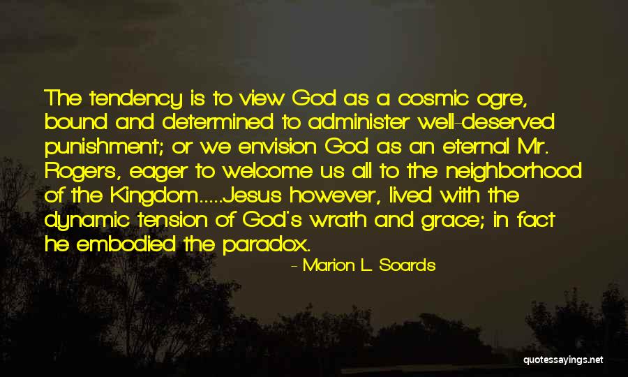 God Wrath Quotes By Marion L. Soards God Wrath Quotes By Marion L. Soards