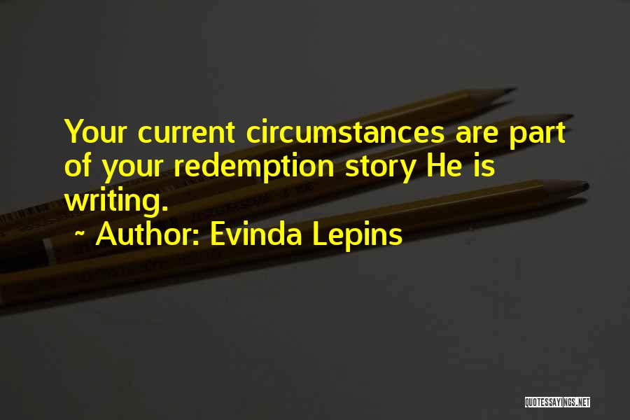 God Writing Your Story Quotes By Evinda Lepins