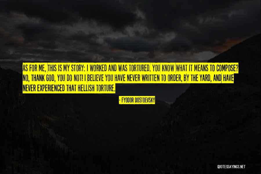 God Writing Your Story Quotes By Fyodor Dostoevsky