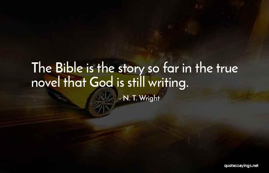 God Writing Your Story Quotes By N. T. Wright