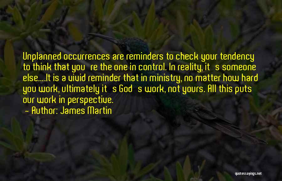 God You Are In Control Quotes By James Martin