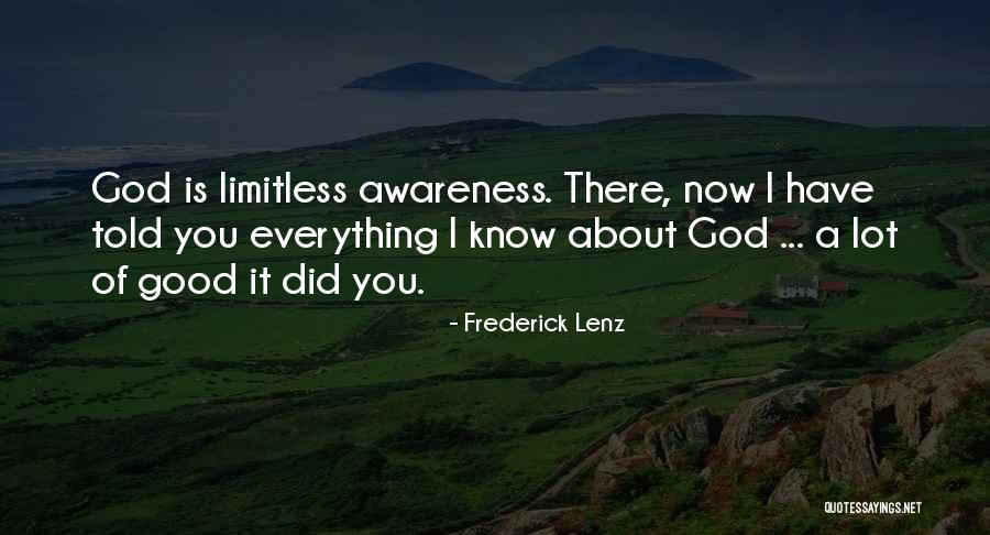 God You Know Everything Quotes By Frederick Lenz God You Know Everything Quotes By Frederick Lenz