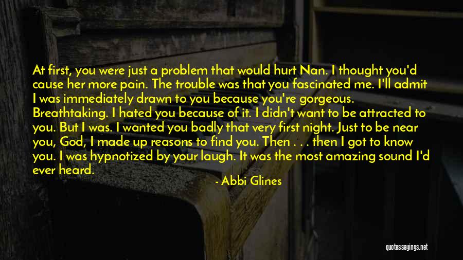 God Your Amazing Quotes By Abbi Glines God Your Amazing Quotes By Abbi Glines