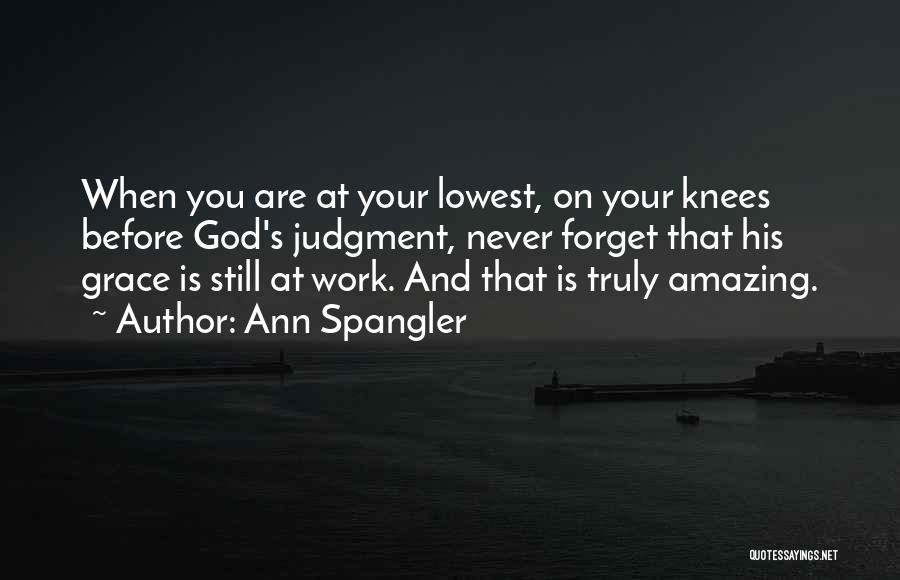 God Your Amazing Quotes By Ann Spangler