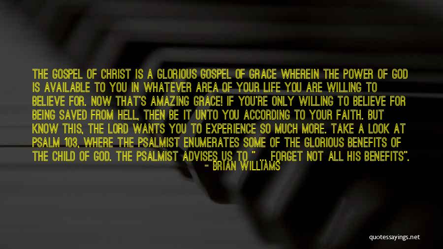 God Your Amazing Quotes By Brian Williams God Your Amazing Quotes By Brian Williams