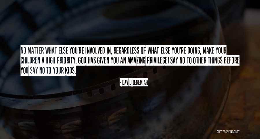 God Your Amazing Quotes By David Jeremiah God Your Amazing Quotes By David Jeremiah