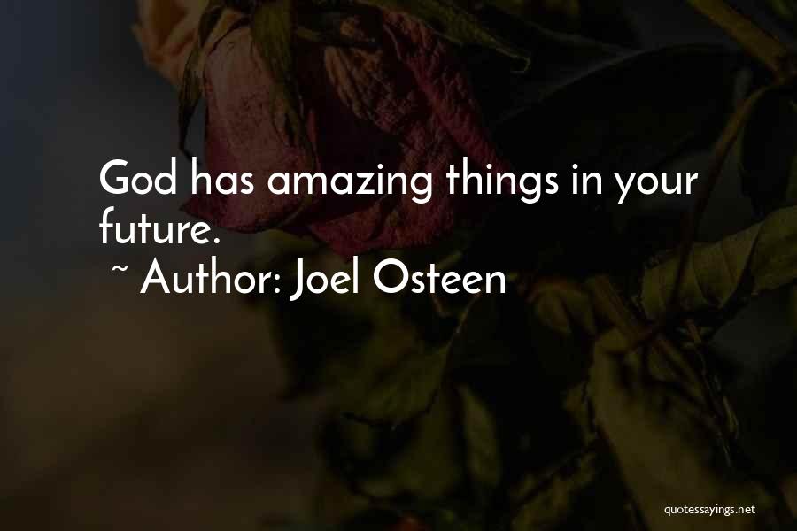 God Your Amazing Quotes By Joel Osteen