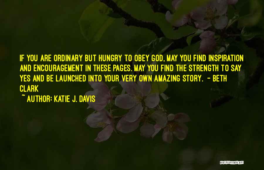 God Your Amazing Quotes By Katie J. Davis