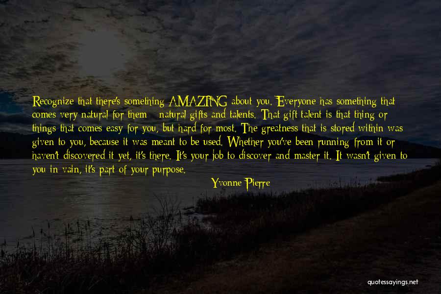 God Your Amazing Quotes By Yvonne Pierre