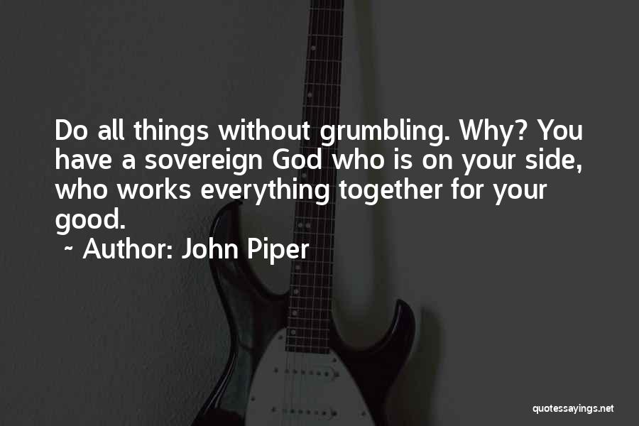 God Your Side Quotes By John Piper