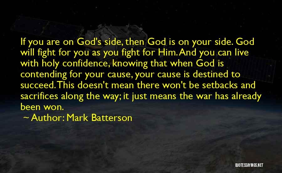 God Your Side Quotes By Mark Batterson