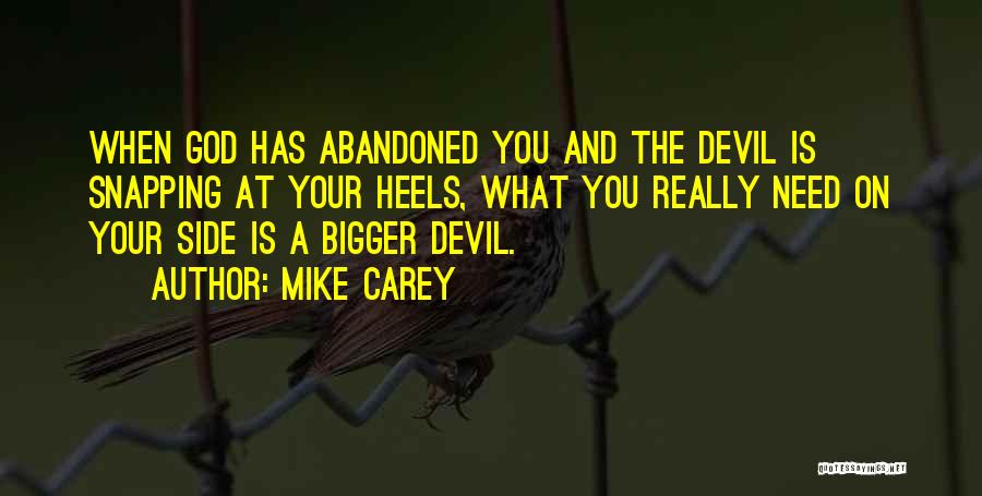 God Your Side Quotes By Mike Carey