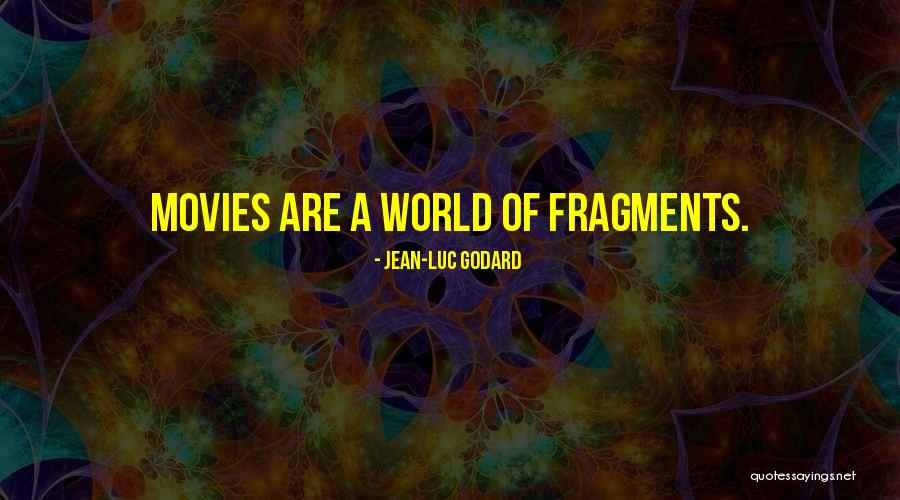 Godard Quotes By Jean-Luc Godard Godard Quotes By Jean-Luc Godard