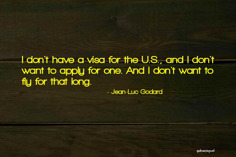 Godard Quotes By Jean-Luc Godard Godard Quotes By Jean-Luc Godard