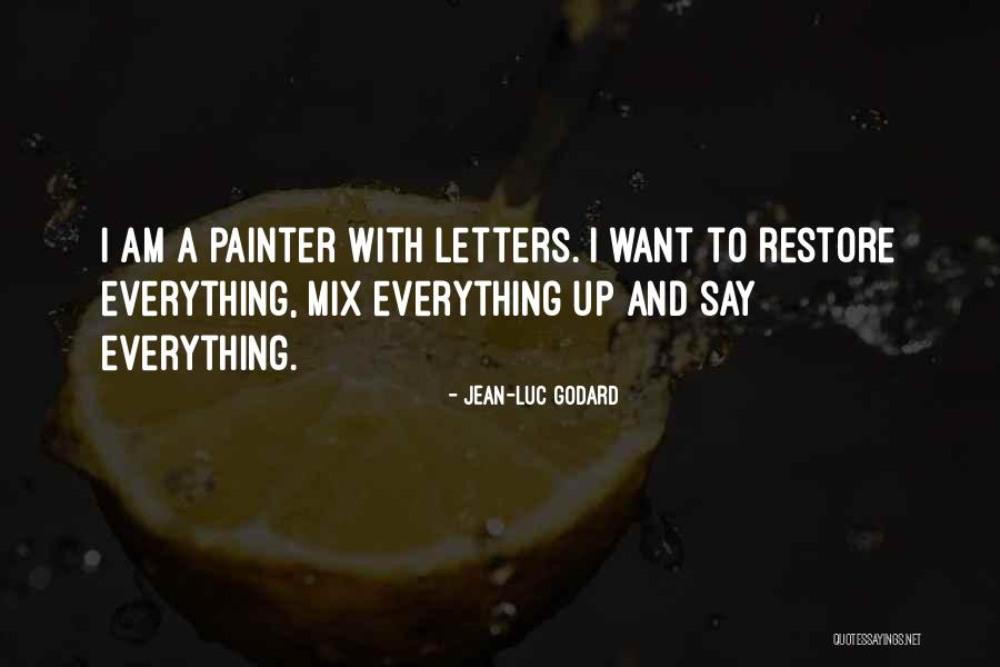 Godard Quotes By Jean-Luc Godard Godard Quotes By Jean-Luc Godard