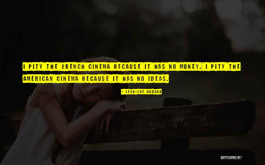 Godard Quotes By Jean-Luc Godard Godard Quotes By Jean-Luc Godard