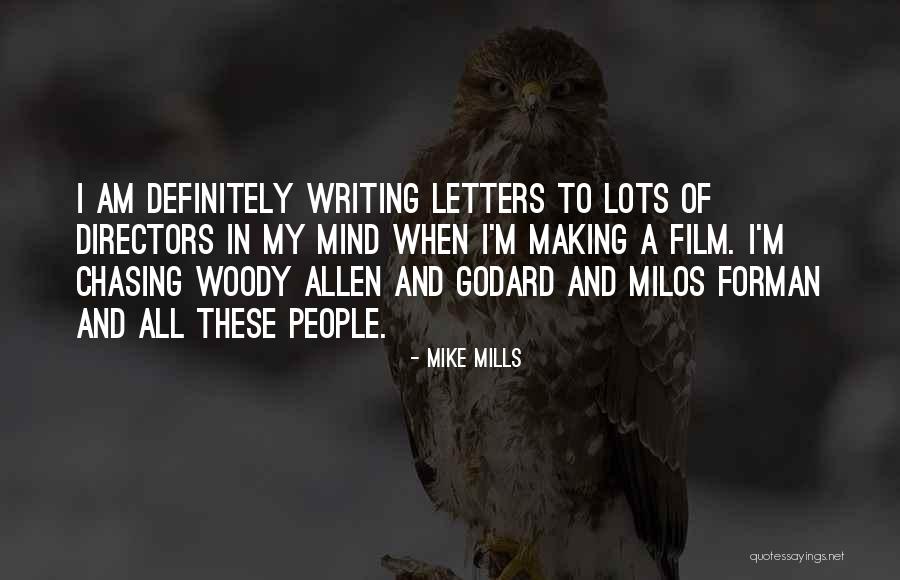 Godard Quotes By Mike Mills Godard Quotes By Mike Mills