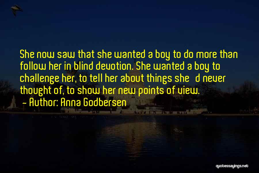 Godbersen Quotes By Anna Godbersen