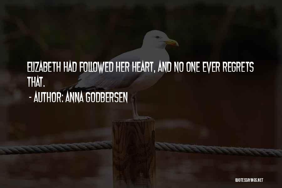 Godbersen Quotes By Anna Godbersen