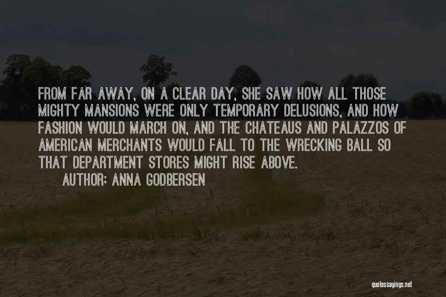 Godbersen Quotes By Anna Godbersen