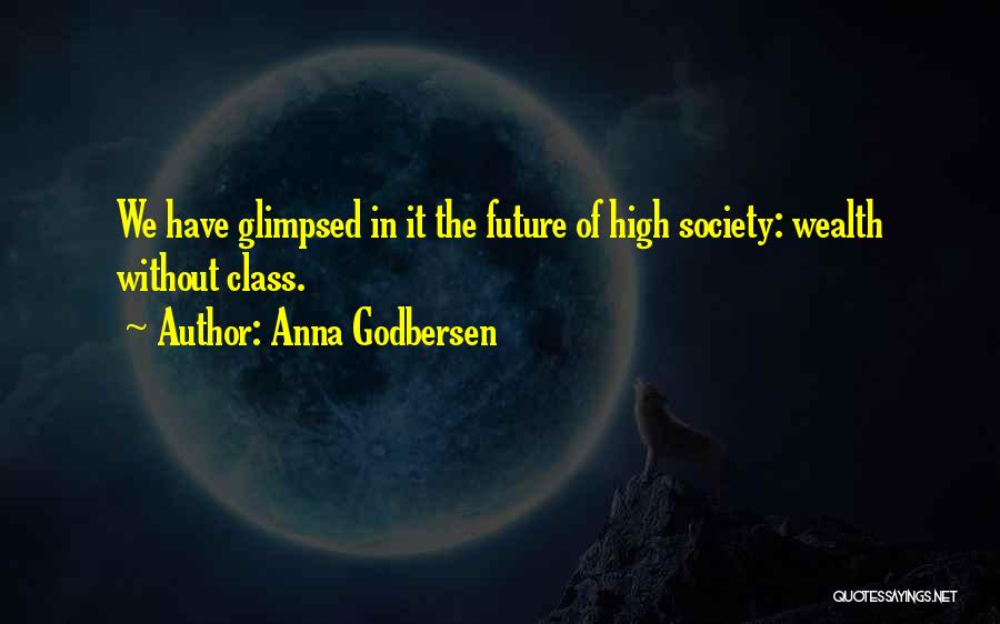 Godbersen Quotes By Anna Godbersen