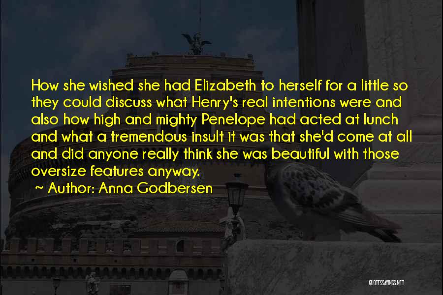 Godbersen Quotes By Anna Godbersen