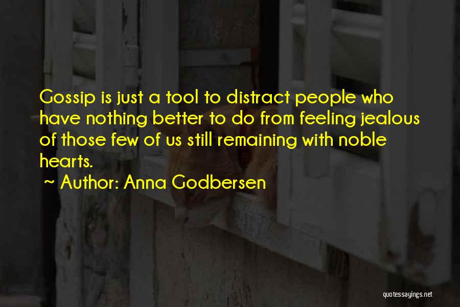 Godbersen Quotes By Anna Godbersen