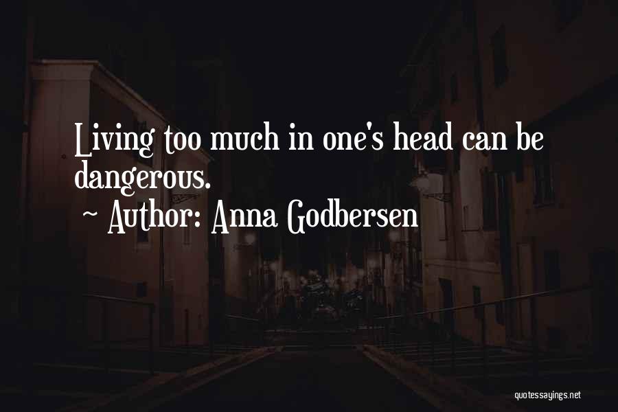 Godbersen Quotes By Anna Godbersen