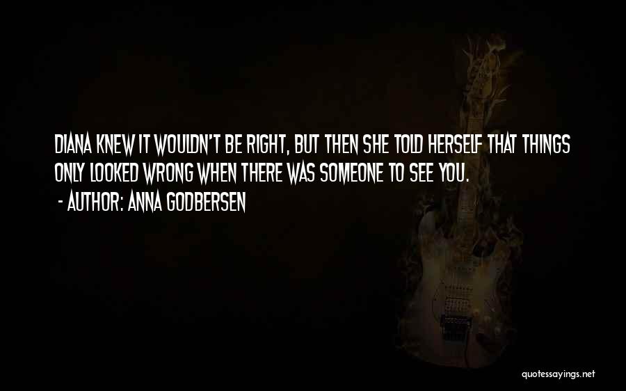 Godbersen Quotes By Anna Godbersen