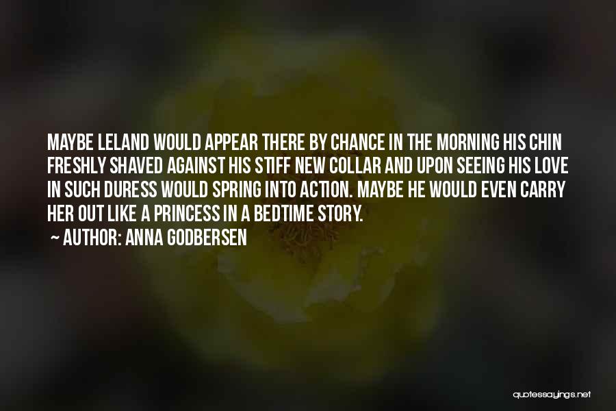 Godbersen Quotes By Anna Godbersen