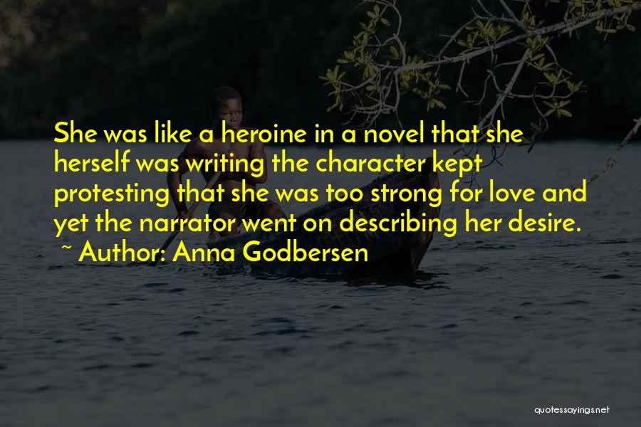 Godbersen Quotes By Anna Godbersen