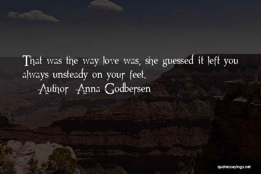 Godbersen Quotes By Anna Godbersen