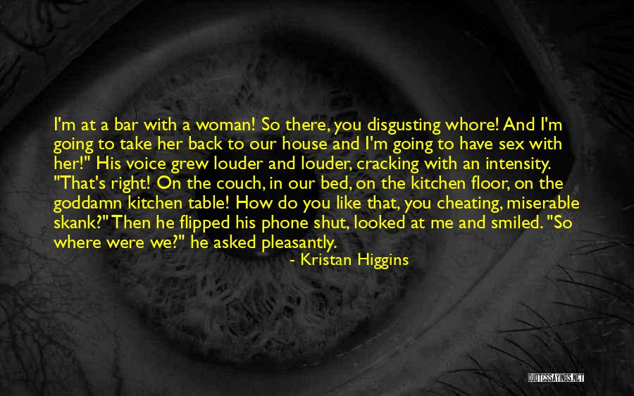 Godbout Electronics Quotes By Kristan Higgins Godbout Electronics Quotes By Kristan Higgins
