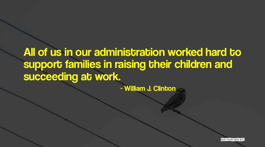 Godcan Godwill Godis Daddyworkin Quotes By William J. Clinton Godcan Godwill Godis Daddyworkin Quotes By William J. Clinton