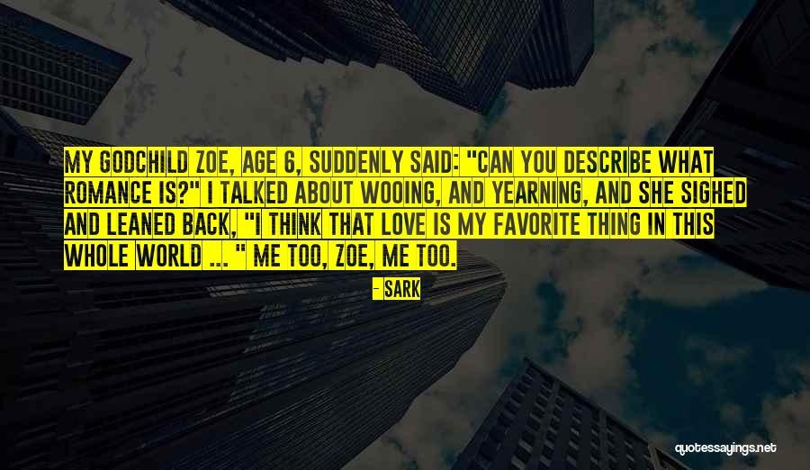 Godchild Quotes By SARK Godchild Quotes By SARK